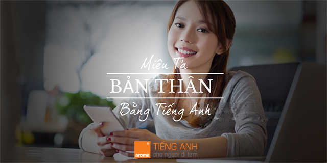 mieu ta ban than bang tieng anh