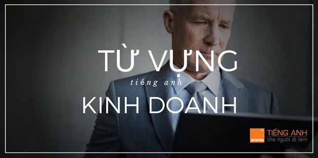 tieng-anh-chuyen-nganh-kinh-doanh