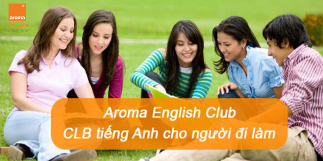 Aroma-english-club-clb-tieng-anh-cho-nguoi-di-lam