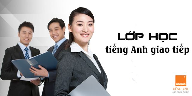 lớp học tiếng Anh giao tiếp 