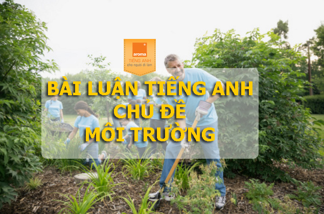 Bài luận hay tiếng anh về môi trường - Aroma