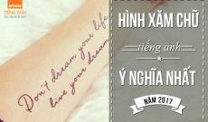 Hinh-xam-chu-tieng-anh-co-y-nghia-nhat-nam-2017