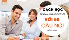 Cach-hoc-tieng-anh-giao-tiep-tot-voi-50-cau-noi-thong-dung-nhat