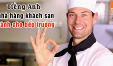 Tieng-anh-nha-hang-khach-san-danh-cho-bep-truong