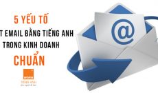 5-yeu-to-can-thiet-viet-email-bang-tieng-anh-trong-kinh-doanh-chuan