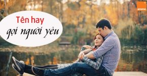 Ten hay goi nguoi yeu