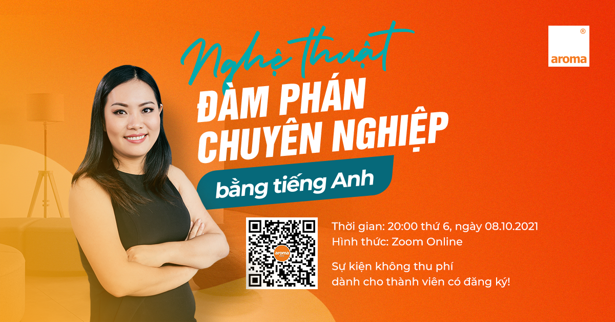 webinar-mien-phi-nghe-thuat-dam-phan-chuyen-nghiep-bang-tieng-anh-aroma-tieng-anh-cho-nguoi-di-lam