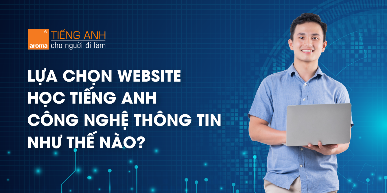 cách-lựa-chọn-website-học-tiếng-anh-cntt-phù-hợp