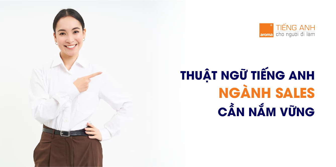 thuật-ngữ-tiếng-anh-ngành-sale